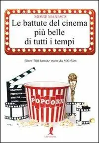 Pagamento Sicuro Le battute del cinema più belle di tutti i tempi