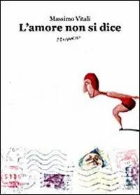 L‘ amore non si dice Spedito Oggi