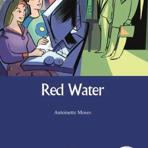Non Perdere Red Water. Livello 5 (B1). Con CD Audio