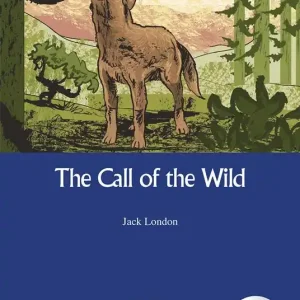 The Call of the Wild. Livello 4 (A2-B1). Con CD Audio Offerta Del Giorno