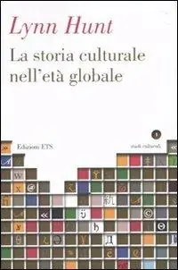Super Prezzo La storia culturale nell‘età globale