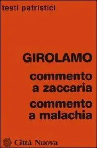 Consegna Rapida Commento a Zaccaria. Commento a Malachia