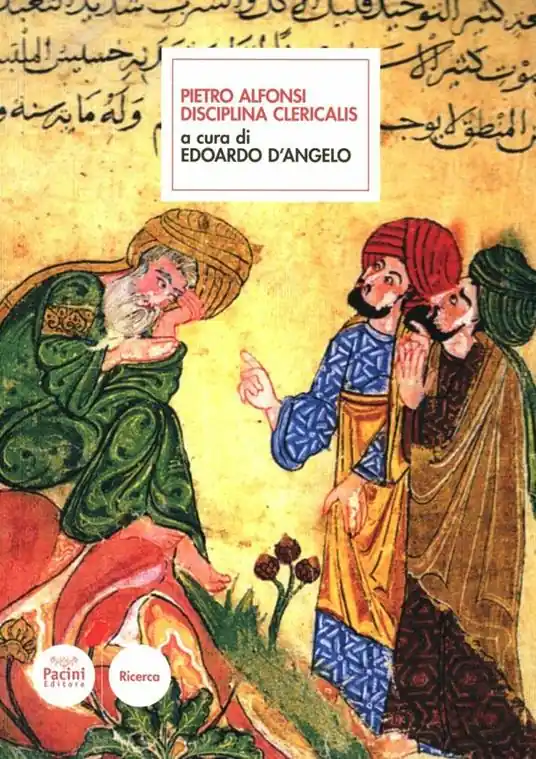 Offerta Speciale Pietro Alfonso, Disciplina clericalis. Testo latino a fronte