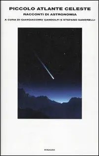 Offerta Del Giorno Piccolo atlante celeste. Racconti di astronomia