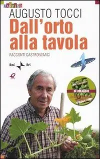 Reso Gratuito Dall‘orto alla tavola. Racconti gastronomici