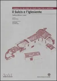 Compra Oggi Stesso Il Sulcis e l‘Iglesiente. L‘edilizia diffusa e i paesi. Ediz. illustrata. Con CD-ROM