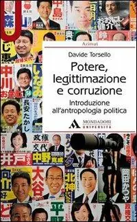 Potere, legittimazione e corruzione. Introduzione all‘antropologia politica Offerta Del Giorno