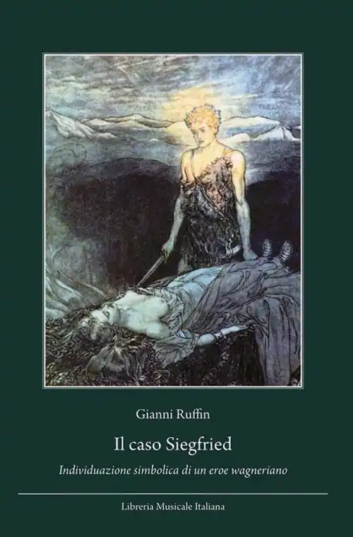 Più Venduto Il caso di Siegfried. Individuazione simbolica di un eroe wagneriano