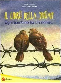 Compra Adesso Il grande libro della Shoah. Ogni bambino ha un nome...