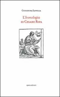Prezzo Ridotto L‘iconologia di Cesare Ripa. Notizie, confronti e nuove ricerche