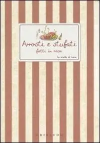 Arrosti e stufati Compra Oggi Stesso