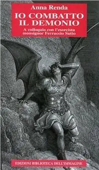 Miglior Prezzo Io combatto il demonio