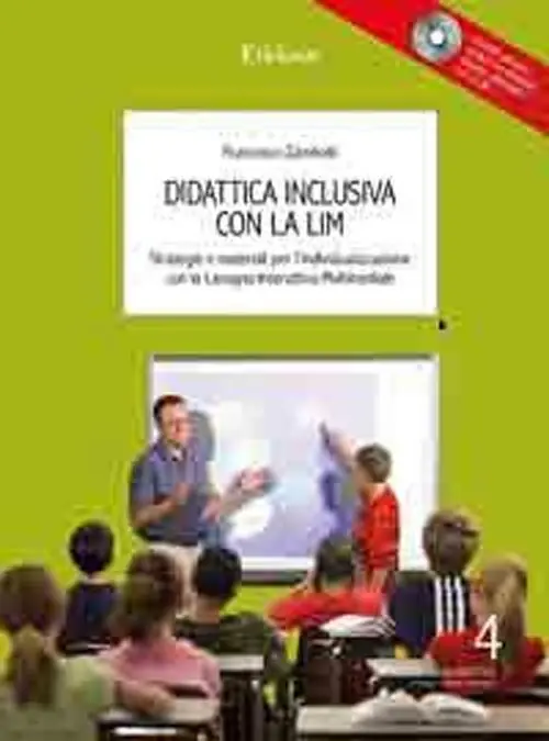 Didattica inclusiva con la LIM. Strategie e materiali per l‘individualizzazione. Con CD-ROM Bestseller