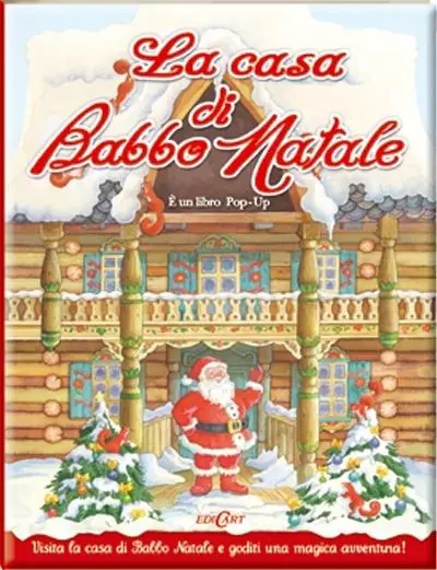 La casa di Babbo Natale. Libro pop-up. Ediz. illustrata Super Prezzo