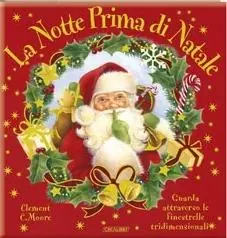 La notte prima di Natale. Libro pop-up. Ediz. illustrata Ultimissimo Modello