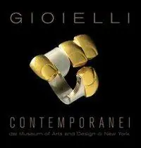 Gioielli contemporanei dal Museum of Arts and Design di New York. Ediz. illustrata Affare
