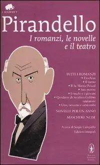 Novità I romanzi, le novelle e il teatro