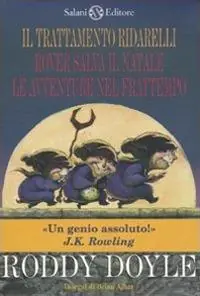 Cofanetto Ridarelli Il trattamento ridarelli-Rover salva il Natale-Le avventure nel frattempo Offerta Limitata
