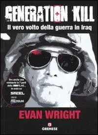 Direttamente Dal Produttore Generation Kill. Il vero volto della guerra in Iraq