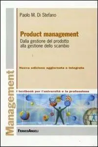 Product management. Dalla gestione del prodotto alla gestione dello scambio Prezzo Scontato