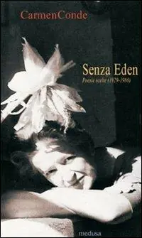 Senza Eden. Poesie scelte (1929-1980) Super Prezzo