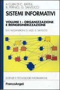 Nuovo Arrivo Sistemi informativi. Vol. 1 Organizzazione e reingegnerizzazione