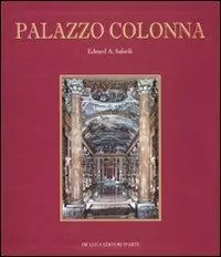 Palazzo Colonna. Ediz. illustrata Popolare