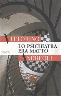 Miglior Prezzo Lo psichiatra era matto