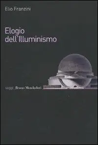 Nuovo Arrivo Elogio dell‘Illuminismo