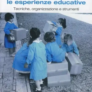 Novità Documentare le esperienze educative