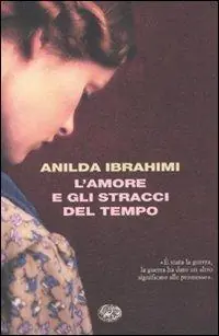 L‘ amore e gli stracci del tempo Compra Adesso
