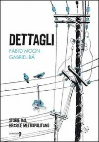 Subito Disponibile Dettagli. Storie dal Brasile metropolitano