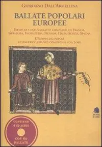 Ballate popolari europee. Con 4 CD Audio Prezzo Di Fabbrica
