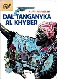 Dal Tanganika al Khyber Spedito Oggi
