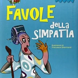 Favole della simpatia Promozione Esclusiva