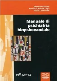 Occasione Imperdibile Manuale di psichiatria biopsicosociale