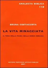 La vita minacciata. Il tema della paura nella Bibbia ebraica Occasione