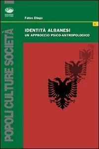 Offerta Lampo Identità albanesi. Un approccio psico-antropologico