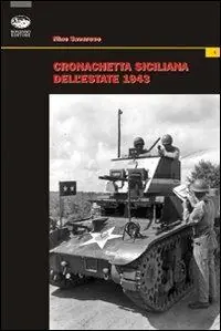 Cronachetta siciliana dell‘estate 1943 Compra Adesso