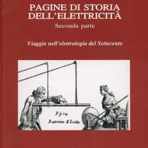 Pagine di storia dell‘elettricità. Vol. 2 Novità
