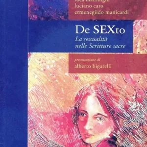 Vendita Finale De sexto. La sessualità nelle sacre scritture