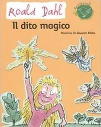Acquista Ora Il dito magico. Ediz. illustrata