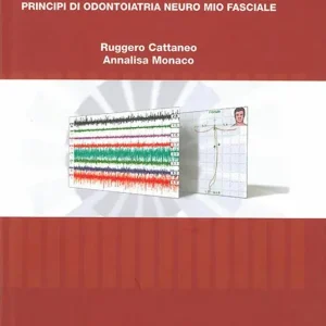 Nuova Collezione Elettromiografia e kinesiografia. Per la clinica odontoiatrica. Principi di odontoiatria neuro mio fasciale