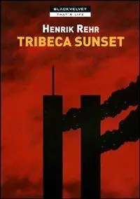 Tribeca sunset Nuova Collezione