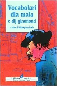 Prezzo Scontato Vocabolari dla mala e dij giramond