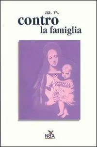 Spedito Oggi Contro la famiglia