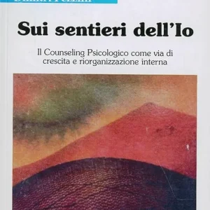 Must-Have Sui sentieri dell‘io