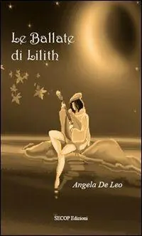Soddisfatti O Rimborsati Le Ballate di Lilith