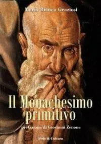 Il monachesimo primitivo Consegna Rapida