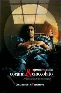 Cocaina & cioccolato Novità